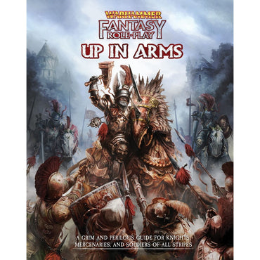 Warhammer Fantasy RPG: Up in Arms (Hardcover)