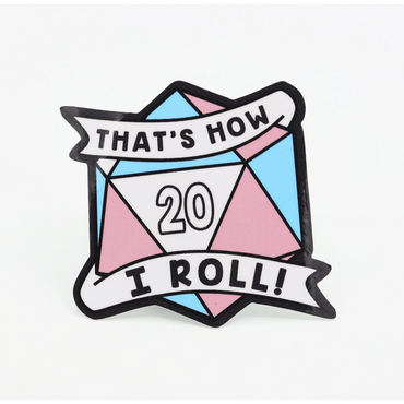 Thats How I Roll: Transgender Pride Sticker
